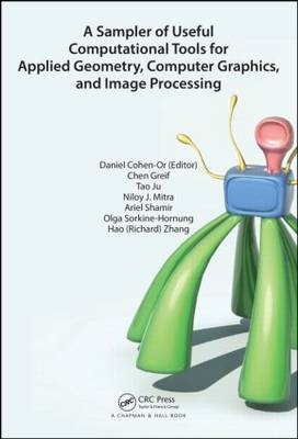 Sampler of Useful Computational Tools for Applied Geometry, Computer Graphics, and Image Processing - 