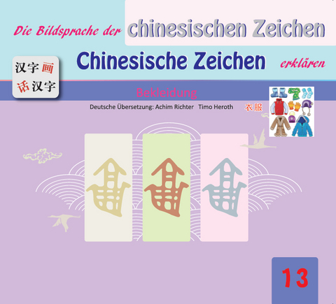 Die Bildsprache der chinesischen Zeichen Chinesische Zeichen erklären