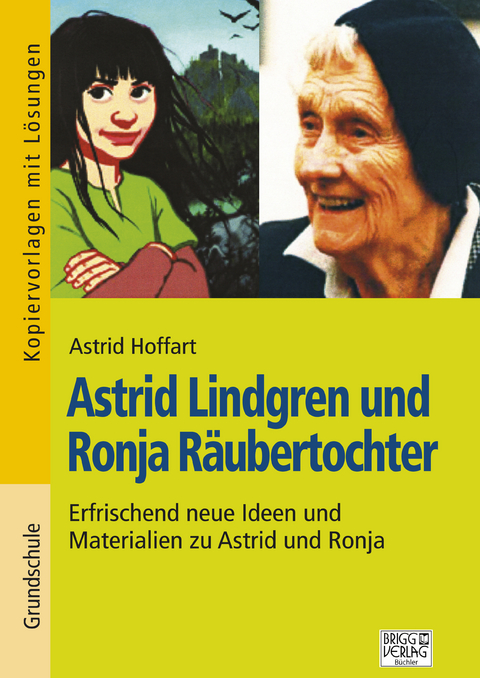 Astrid Lindgren und Ronja Räubertochter - Astrid Hoffart