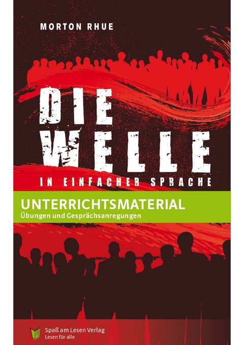 Unterrichtsmaterial zu "Die Welle" - Katja Göddemeyer