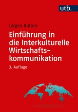 Einführung in die Interkulturelle Wirtschaftskommunikation - Bolten, Jürgen