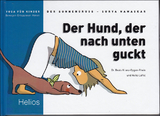 Der Hund, der nach unten guckt - Beate Kranz-Opgen-Rhein, Heike Löffel