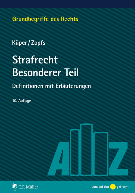 Strafrecht Besonderer Teil - Wilfried Küper, Jan Zopfs