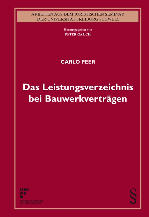 Das Leistungsverzeichnis bei Bauwerkverträgen - Carlo Peer