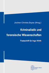 Kriminalistik und forensische Wissenschaften - 