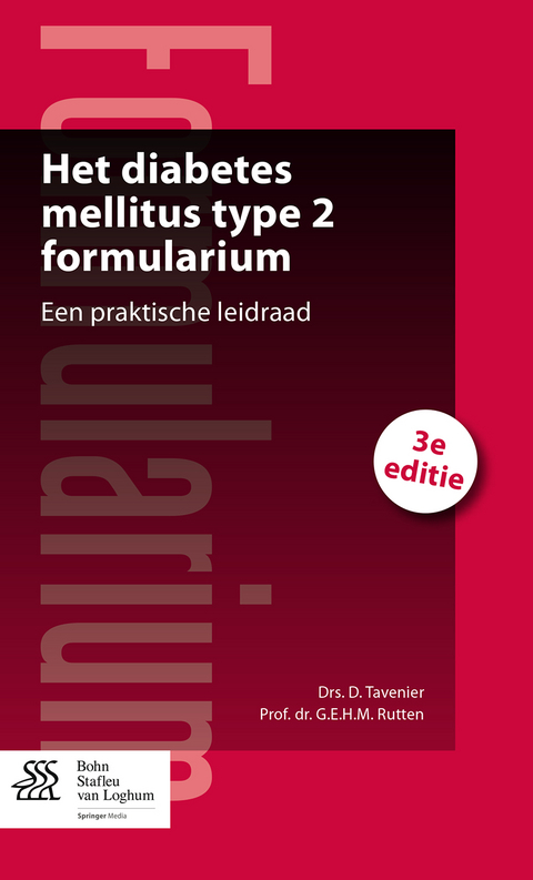 Het Diabetes Mellitus Type 2 Formularium - G E H M Rutten, D Tavenier