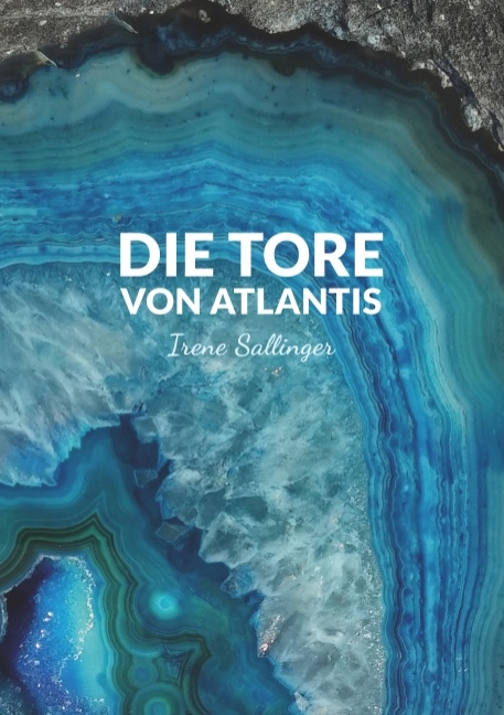 Die Tore von Atlantis - Irene Sallinger