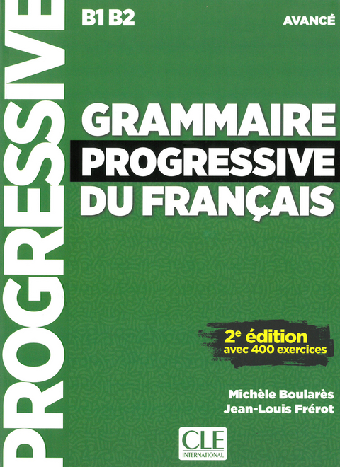 Grammaire progressive du français - Michèle Boularès, Jean-Loius Frérot