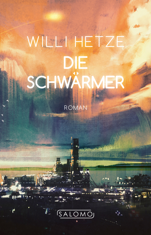 Die Schwärmer - Willi Hetze