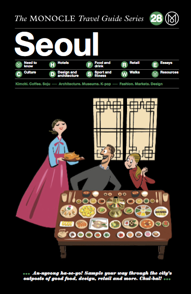 The Monocle Travel Guide to Seoul - Joe Pickard