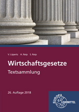 Wirtschaftsgesetze - Lüpertz, Viktor; Reip, Stefan; Reip, Hubert