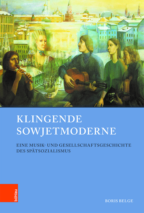 Klingende Sowjetmoderne - Boris Belge