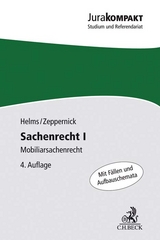 Sachenrecht I - Helms, Tobias; Zeppernick, Jens Martin