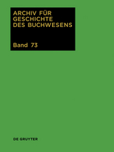 Archiv für Geschichte des Buchwesens / 2018 - 