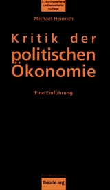 Kritik der politischen Ökonomie - Heinrich, Michael