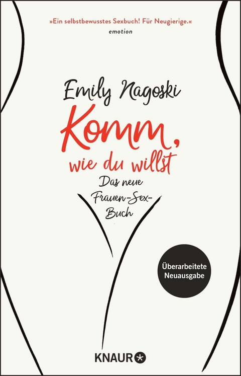 Komm, wie du willst -  Emily Nagoski