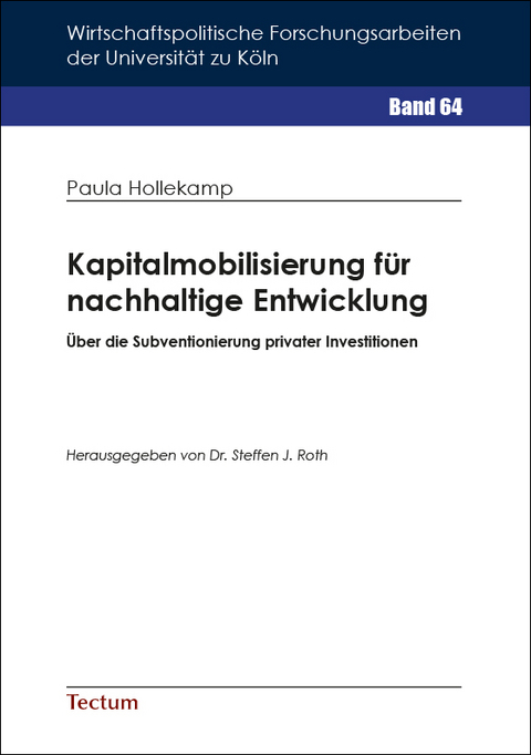 Kapitalmobilisierung für nachhaltige Entwicklung - Paula Hollekamp