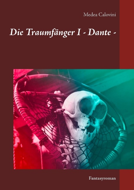 Die Traumfänger I - Dante - - Medea Calovini