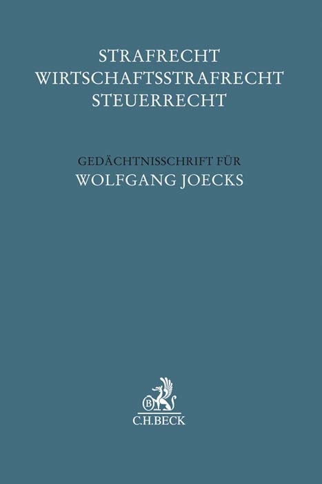 Strafrecht - Wirtschaftsstrafrecht - Steuerrecht - 