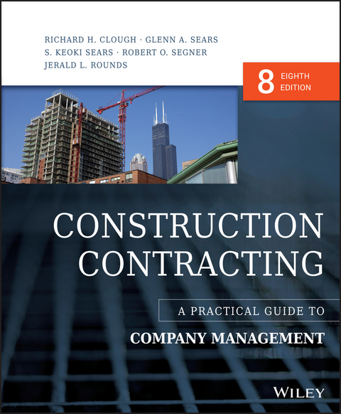 Construction Contracting - Richard H. Clough, Glenn A. Sears, S. Keoki Sears, Robert O. Segner, Jerald L. Rounds