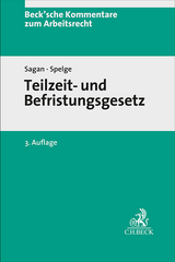 Teilzeit- und Befristungsgesetz - Sagan, Adam; Spelge, Karin