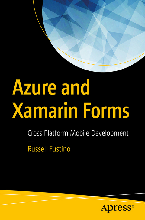 Azure and Xamarin Forms - Russell Fustino