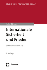 Internationale Sicherheit und Frieden - Gärtner, Heinz