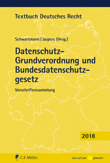 Datenschutz-Grundverordnung und Bundesdatenschutzgesetz - 