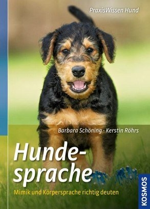 Hundesprache - Barbara Schöning, Kerstin Röhrs