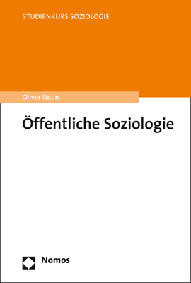 Öffentliche Soziologie - Oliver Neun