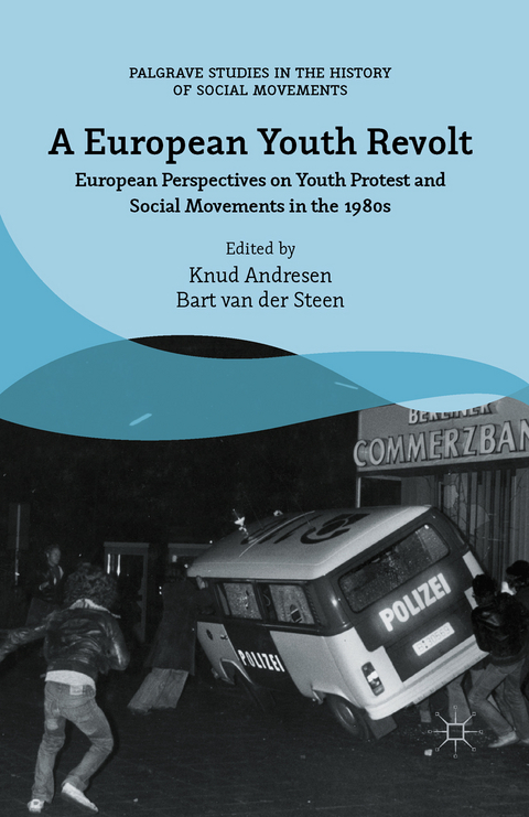 A European Youth Revolt - Bart van der Steen