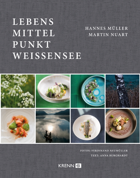 Lebensmittelpunkt Weissensee - Hannes Müller, Martin Nuart, Burghardt Anna