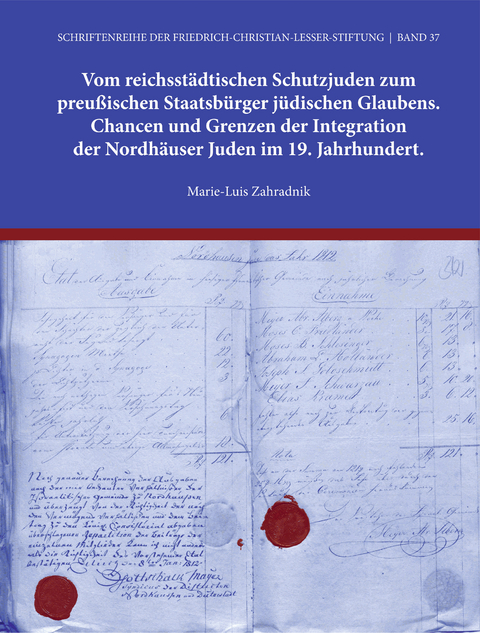 Vom reichsstädtischen Schutzjuden zum preußischen Staatsbürger jüdischen Glaubens. - Marie-Luis Zahradnik