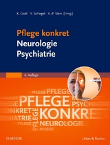 Pflege konkret Neurologie Psychiatrie - Gold, Kai; Schlegel, Yamela; Stein, Klaus-Peter