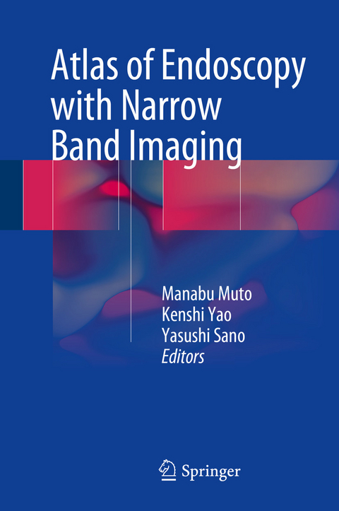 Atlas of Endoscopy with Narrow Band Imaging - 