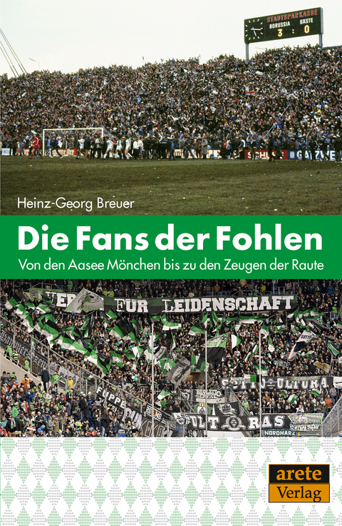 Die Fans der Fohlen - Heinz-Georg Breuer