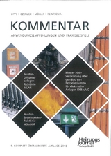 Kommentar mit Anwendungsempfehlungen und Praxisbeispielen zu der Muster-Leitungsanlagen-Richtlinie MLAR, Muster-Systemböden-Richtlinie MSysBöR und Muster einer Verordnung über Bau von Betriebsräumen für elektrische Anlagen EltBauVO - Lippe, Manfred; Czepuck, Knut; Möller, Frank; Reintsema, Jörg