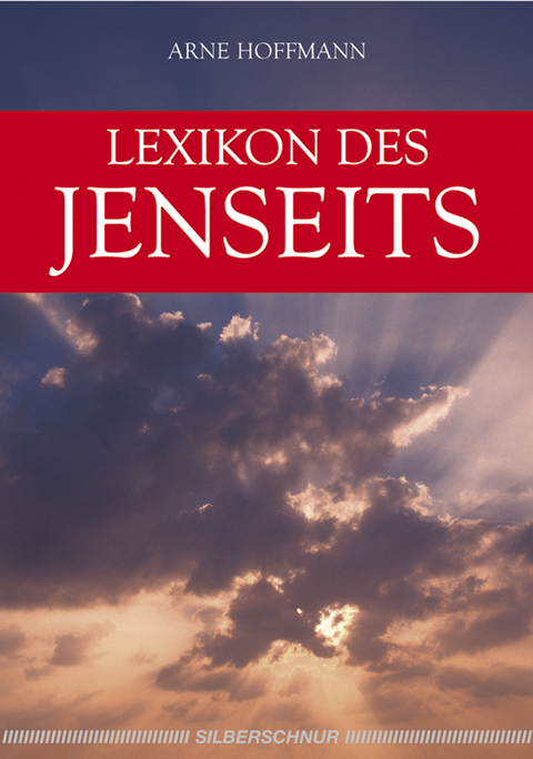 Lexikon des Jenseits - Arne Hoffmann