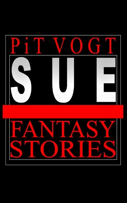 Sue - Pit Vogt