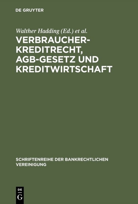 Verbraucherkreditrecht, AGB-Gesetz und Kreditwirtschaft - 