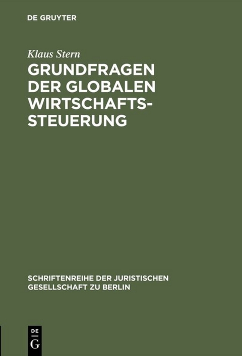 Grundfragen der globalen Wirtschaftssteuerung - Klaus Stern