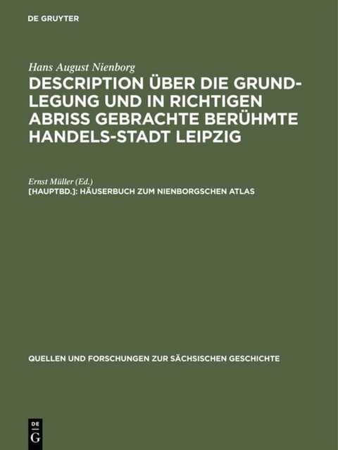 Hans August Nienborg: Description über die Grund-Legung und in richtigen... / Häuserbuch zum Nienborgschen Atlas - 