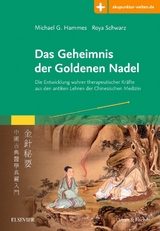 Das Geheimnis der Goldenen Nadel - Michael G. Hammes, Roya Schwarz