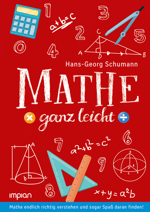 Mathe ganz leicht - Hans-Georg Schumann