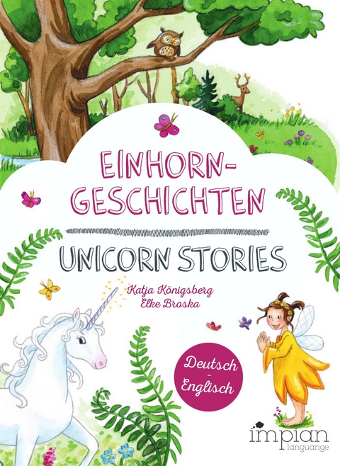 Einhorngeschichten / Unicorn Stories - Katja Königsberg