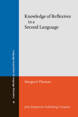 Knowledge of Reflexives in a Second Language -  Thomas Margaret Thomas