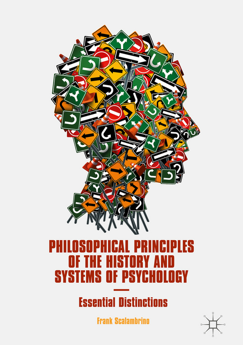 Philosophical Principles of the History and Systems of Psychology - Frank Scalambrino