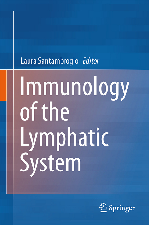 Immunology of the Lymphatic System - 