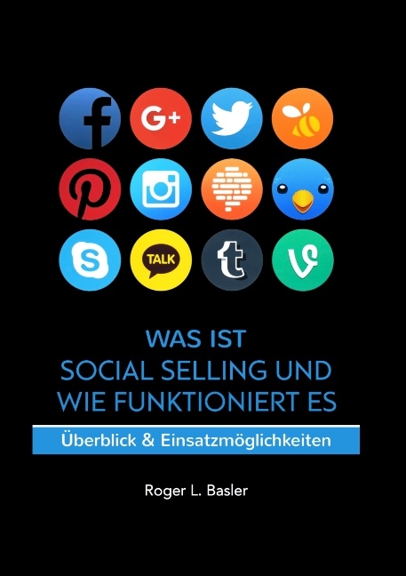 Was ist Social Selling und wie funktioniert es - Roger Basler