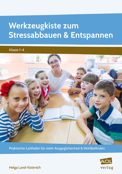 Werkzeugkiste zum Stressabbauen & Entspannen - Helga Land-Kistenich